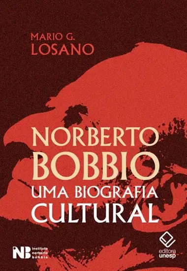 Capa do livro "Norberto Bobbio, uma biografia cultural"